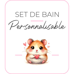 Set de bain | Modèle Hamster & Coeur